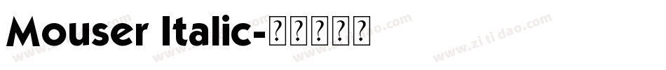Mouser Italic字体转换